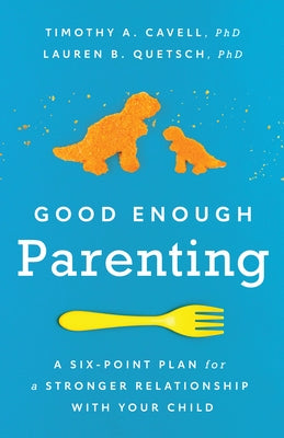 Paperback book titled "Good Enough Parenting" by APA, featuring a cover with a child and parent illustration.