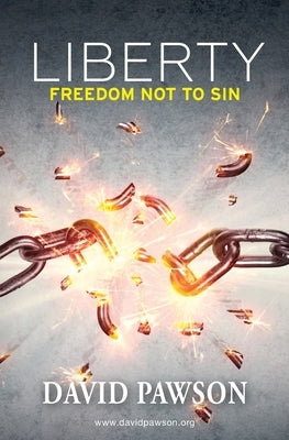 Liberty: Freedom not to sin Paperback Anchor Recordings Ltd