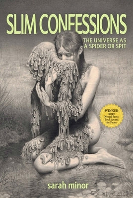 Slim Confessions: The Universe as a Spider or Spit Noemi Press