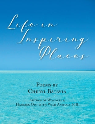 Life in Inspiring Places Paperback Bookside Press