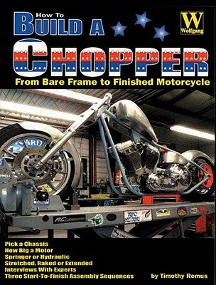 How to Build a Chopper Paperback Wolfgang Publications