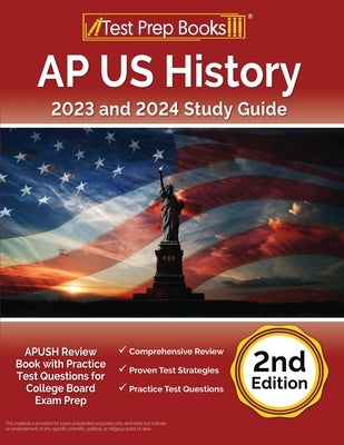Paperback AP US History 2023-2024 study guide by Test Prep Books with practice questions for College Board exam prep.
