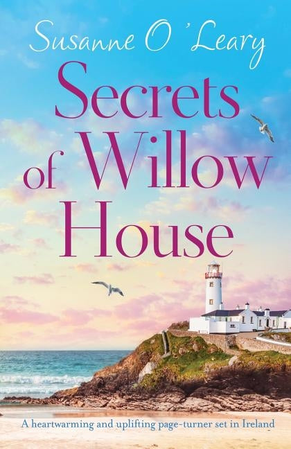 Secrets of Willow House: A heartwarming and uplifting page turner set in Ireland Paperback Bookouture
