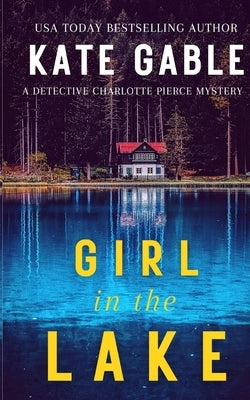 Girl in the Lake Paperback Byrd Books LLC