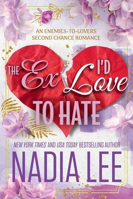 The Ex I'd Love to Hate Paperback Independently Published