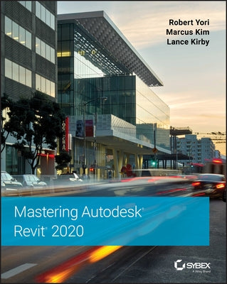 Mastering Autodesk Revit 2020 Paperback Sybex