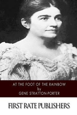 At the Foot of the Rainbow Paperback Createspace Independent Publishing Platform