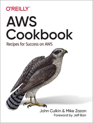 Aws Cookbook: Recipes for Success on Aws Paperback O'Reilly Media
