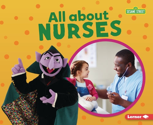 All about Nurses Paperback Lerner Publications (Tm)