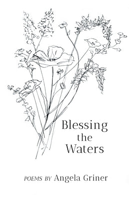 Blessing the Waters Paperback Finishing Line Press