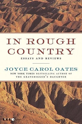 In Rough Country: Essays and Reviews Paperback Ecco Press