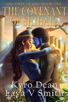 The Covenant of Shihala Paperback Eight Moons Publishing, LLC