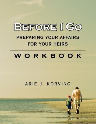 Before I Go Workbook Korving & Company