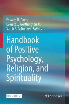Handbook of Positive Psychology, Religion, and Spirituality Paperback Springer