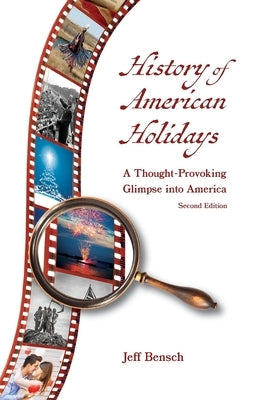 History of American Holidays Paperback Jeff Bensch