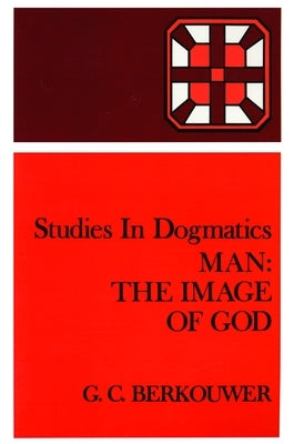 Man: The Image of God Paperback William B. Eerdmans Publishing Company