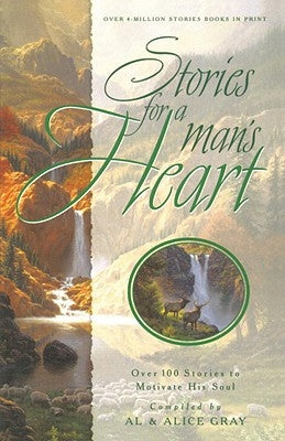 Stories for a Man's Heart: Over 100 Stories to Motivate His Soul Paperback Waterbrook Press