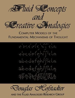 Fluid Concepts and Creative Analogies Paperback Basic Books