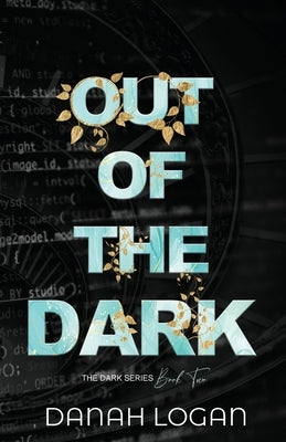 Out of the Dark (Discreet Cover): A Dark New Adult Romantic Suspense Trilogy Paperback Mountain Ridge Publishing, LLC