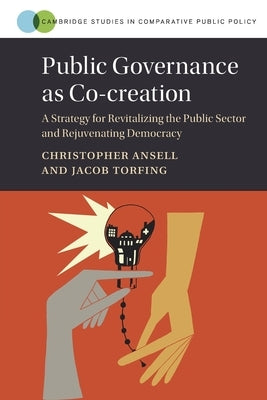 Public Governance as Co-creation Paperback Cambridge University Press