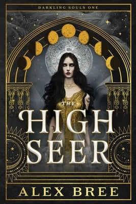 The High Seer Paperback Alex Bree Press