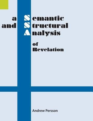 A Semantic and Structural Analysis of Revelation Paperback Summer Institute of Linguistics, Academic Pub