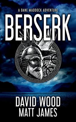 Berserk: A Dane Maddock Adventure Paperback Adrenaline Press