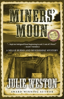 Miners' Moon Paperback Encircle Publications, LLC