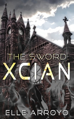 The Sword: Xcian Paperback Wild Rose Press