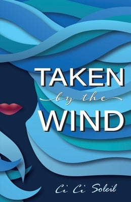 Taken by the Wind Paperback Beach Reads Books