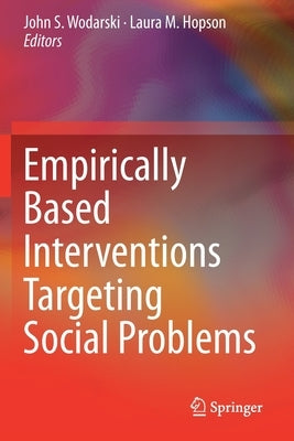 Empirically Based Interventions Targeting Social Problems Paperback Springer