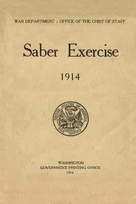 Saber Exercise 1914 Paperback Createspace Independent Publishing Platform