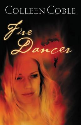 Fire Dancer Paperback Thomas Nelson
