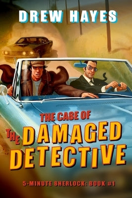 The Case of the Damaged Detective Paperback Independently Published