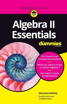 Algebra II Essentials for Dummies Paperback For Dummies