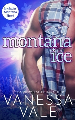 Montana Ice: Includes Montana Heat! Paperback Bridger Media