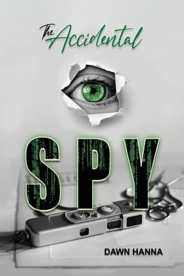 The Accidental Spy Paperback Dorrance Publishing Co.