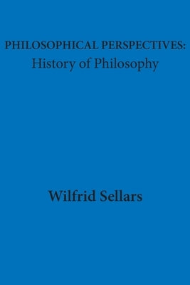 Philosophical Perspectives: History of Philosophy Paperback Ridgeview Publishing Company