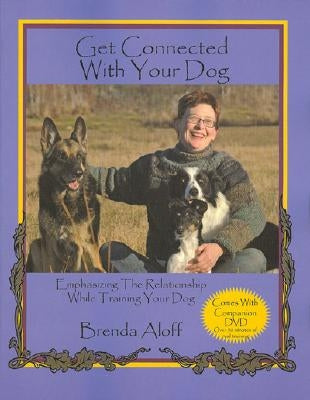 Paperback book titled "Get Connected with Your Dog" by Dogwise Publishing, featuring a cover image with a dog and owner training scene.