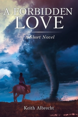 A Forbidden Love: A Short Novel Paperback Christian Faith