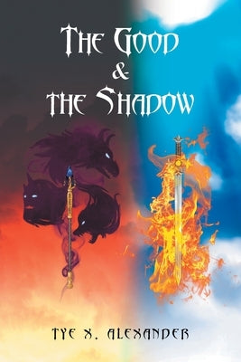The Good and the Shadow Paperback Newman Springs Publishing, Inc.