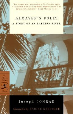 Almayer's Folly: A Story of an Eastern River Paperback Modern Library