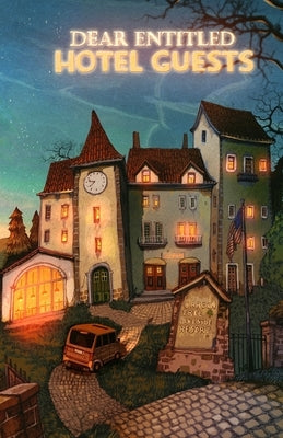Dear Entitled Hotel Guests Paperback Deenie Luckie