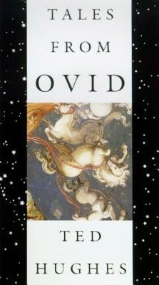 Tales from Ovid: 24 Passages from the Metamorphoses Farrar, Straus and Giroux