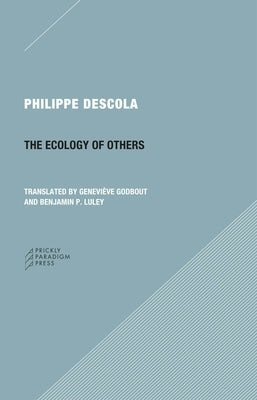 The Ecology of Others Paperback Prickly Paradigm Press