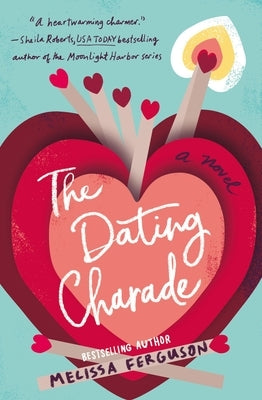 The Dating Charade Paperback Thomas Nelson