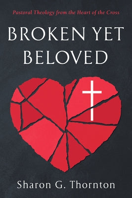 Broken yet Beloved Paperback Wipf & Stock Publishers