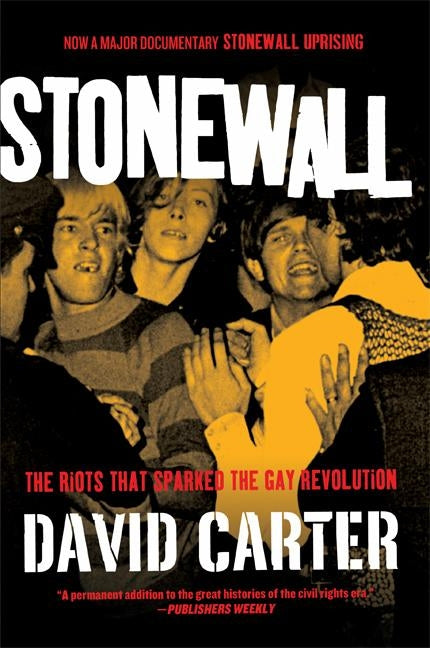 Stonewall: The Riots That Sparked the Gay Revolution Paperback St. Martin's Griffin