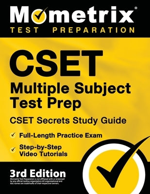 Paperback CSET Multiple Subject Test Prep guide by Mometrix Media LLC with practice exam and review video tutorials, 3rd edition.