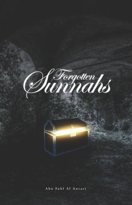 Forgotten Sunnahs Paperback Independently Published